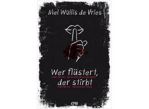 9783846602003 - Wer flüstert der stirbt - Mel Wallis de Vries Gebunden