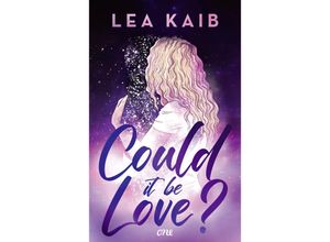 9783846602126 - Could it be Love? - Lea Kaib Kartoniert (TB)