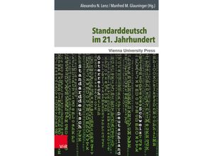 9783847103370 - Wiener Arbeiten zur Linguistik   Band 001   Standarddeutsch im 21 Jahrhundert Gebunden