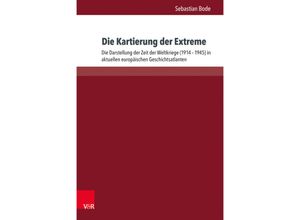 9783847103561 - Die Kartierung der Extreme - Sebastian Bode Gebunden