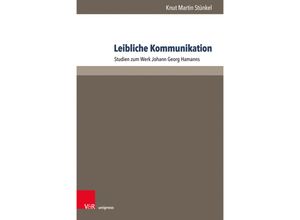 9783847109129 - Hamann-Studien   Band 003   Leibliche Kommunikation - Knut Martin Stünkel Gebunden