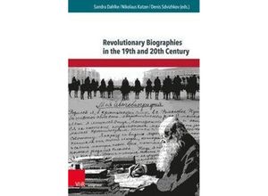 9783847112488 - Revolutionary Biographies in the 19th and 20th Centuries Gebunden