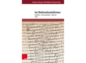 9783847114604 - Arbeiten zu Sprachgebrauch und Kommunikation zur Zeit des Nationalsozialismus   Band 0012   Im Nationalsozialismus Gebunden