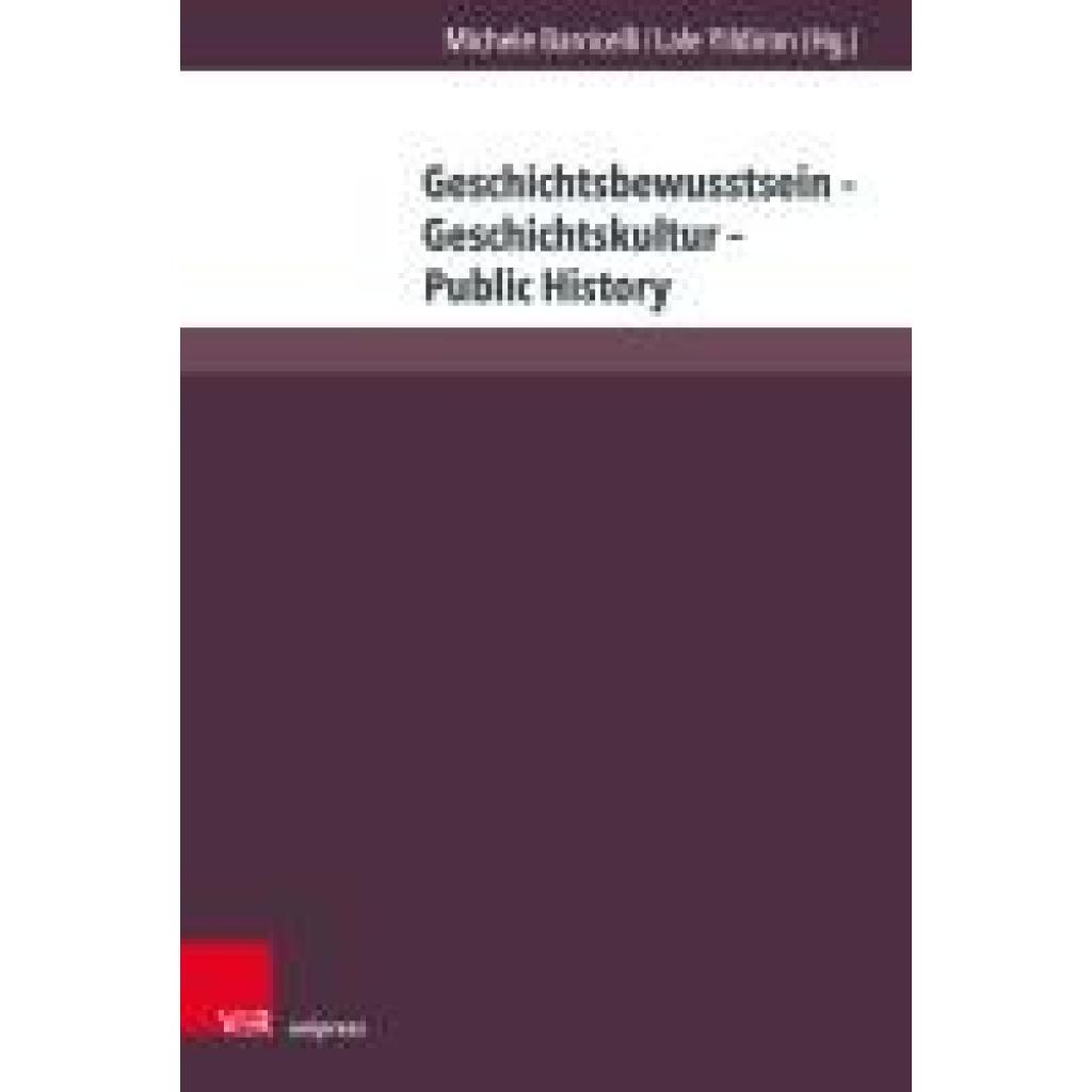 9783847117254 - Geschichtsbewusstsein - Geschichtskultur - Public History