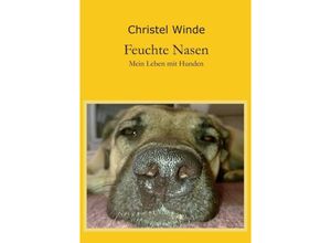 9783847235026 - Feuchte Nasen - Christel Winde Kartoniert (TB)