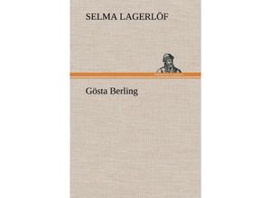 9783847254744 - Gösta Berling - Selma Lagerlöf Gebunden