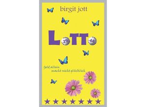 9783847270836 - Lotto - Birgit Jott Kartoniert (TB)