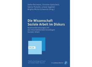 9783847407676 - Die Wissenschaft - Soziale Arbeit im Diskurs Kartoniert (TB)