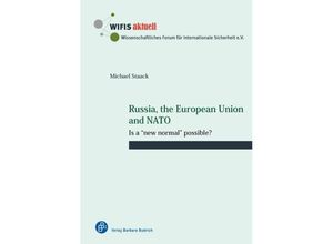 9783847421771 - Russia the European Union and NATO - Michael Staack Kartoniert (TB)