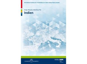 9783847422365 - Internationales Handbuch der Berufsbildung - IHBB   Internationales Handbuch der Berufsbildung Indien - Antje Wessels Matthias Pilz Kartoniert (TB)