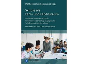 9783847425816 - Schule als Lern- und Lebensraum Kartoniert (TB)