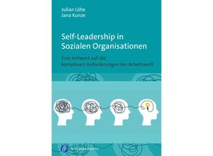 9783847426530 - Self-Leadership in Sozialen Organisationen - Julian Löhe Jana Kunze Kartoniert (TB)