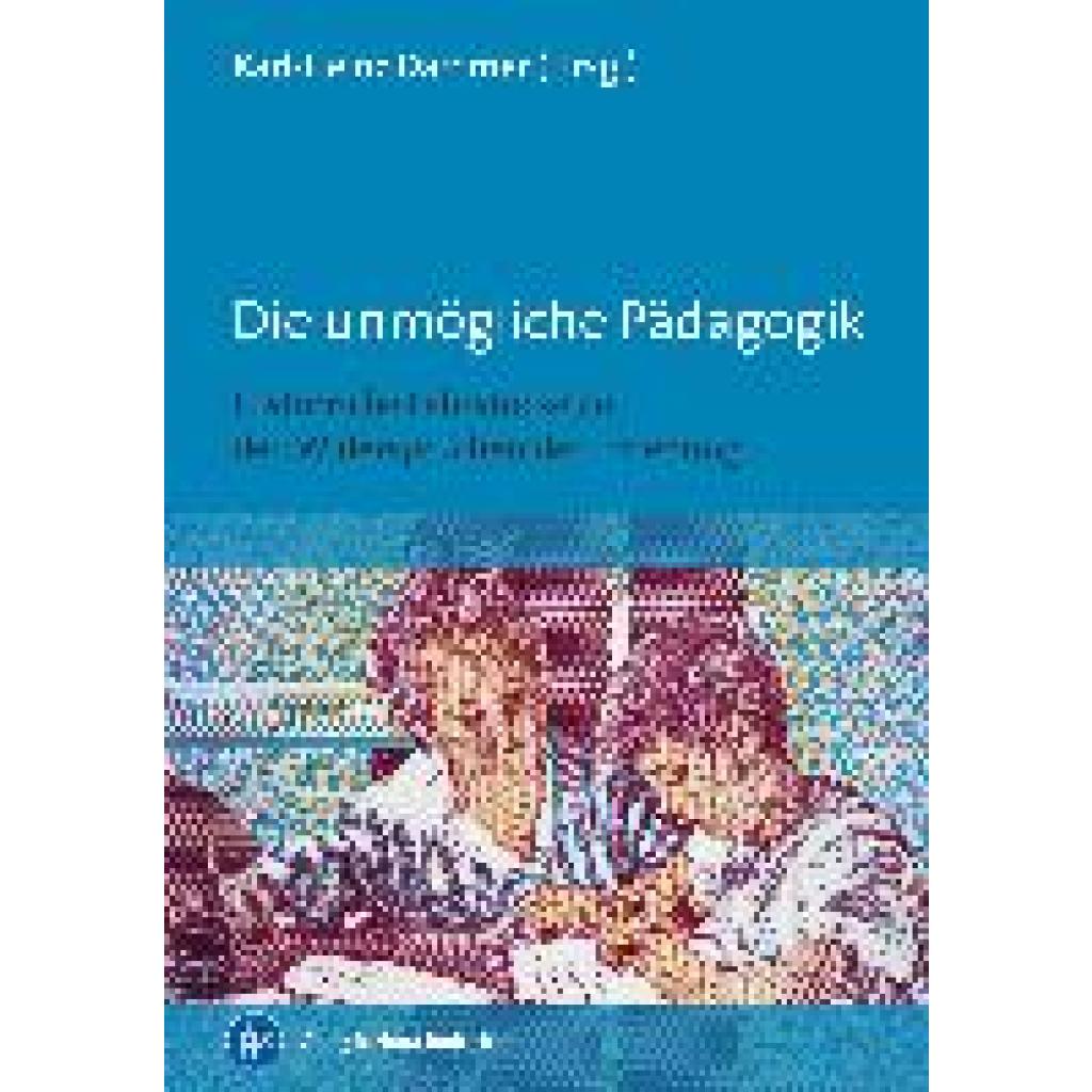 9783847426967 - Die unmögliche Pädagogik