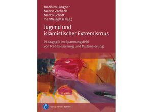 9783847426974 - Jugend und islamistischer Extremismus - Joachim Langner Maren Zschach Marco Schott Kartoniert (TB)