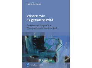 9783847427346 - Wissen wie es gemacht wird - Heinz Messmer Kartoniert (TB)