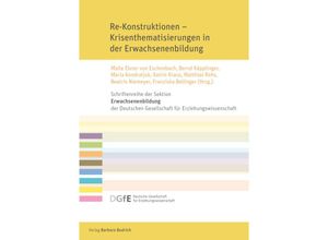 9783847427469 - Re-Konstruktionen - Krisenthematisierungen in der Erwachsenenbildung Kartoniert (TB)