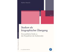 9783847427544 - Studium als biographischer Übergang - Kathrin Henrich Kartoniert (TB)