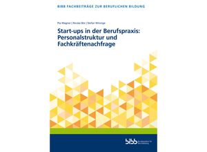 9783847428671 - Start-ups in der Berufspraxis Personalstruktur und Fachkräftenachfrage Kartoniert (TB)