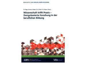 9783847428947 - Wissenschaft trifft Praxis - Designbasierte Forschung in der beruflichen Bildung Kartoniert (TB)