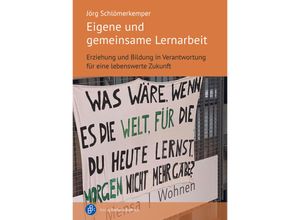 9783847430124 - Eigene und gemeinsame Lernarbeit - Jörg Schlömerkemper Kartoniert (TB)