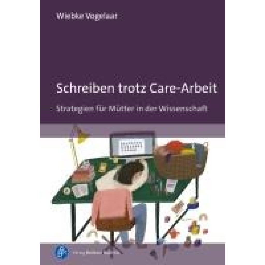 9783847430209 - Vogelaar Wiebke Schreiben trotz Care-Arbeit