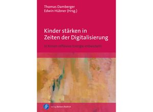 9783847430223 - Kinder stärken in Zeiten der Digitalisierung Kartoniert (TB)