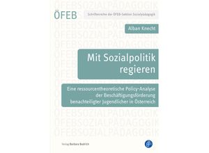 9783847430414 - Mit Sozialpolitik regieren - Alban Knecht Kartoniert (TB)