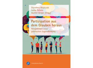 9783847430483 - Partizipation aus dem Glauben heraus Kartoniert (TB)