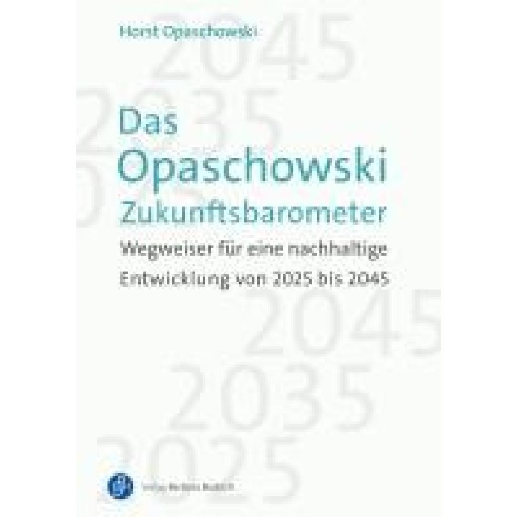 9783847430735 - Opaschowski Horst Das Opaschowski Zukunftsbarometer