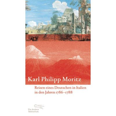 9783847703372 - Reisen eines Deutschen in Italien in den Jahren 1786 bis 1788 - Karl Philipp Moritz Gebunden