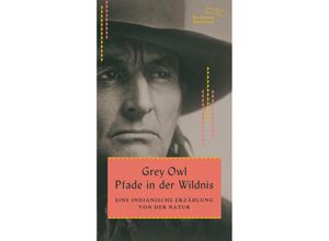 9783847704201 - Pfade in der Wildnis - Grey Owl Gebunden