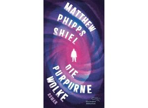 9783847704621 - Die purpurne Wolke - Matthew Phipps Shiel Gebunden