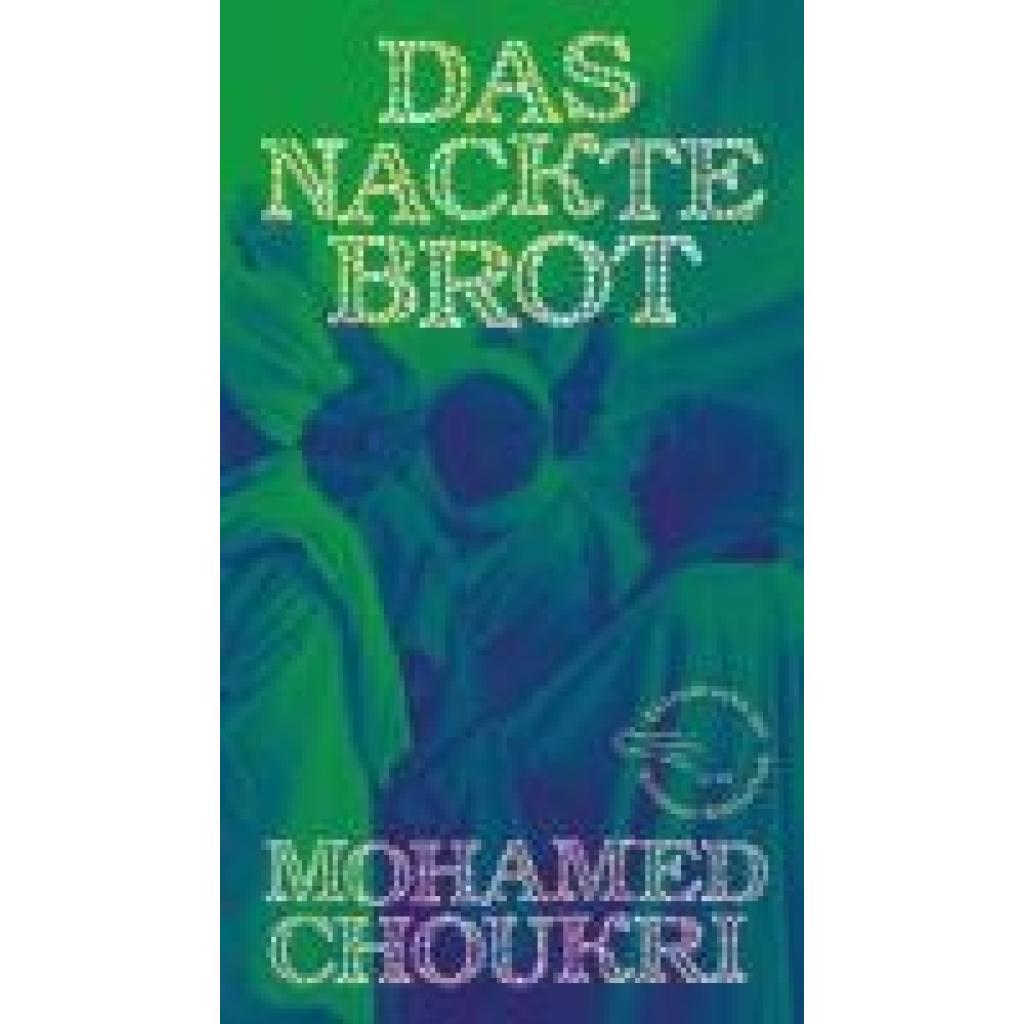 9783847720522 - Choukri Mohamed Das nackte Brot