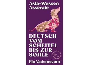 9783847720546 - Deutsch vom Scheitel bis zur Sohle - Asfa-wossen Asserate Gebunden