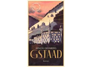 9783847720553 - Gstaad - Arnon Grünberg Gebunden