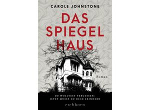 9783847901525 - Das Spiegelhaus - Carole Johnstone Taschenbuch