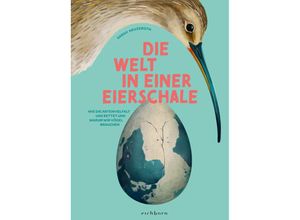 9783847901693 - Die Welt in einer Eierschale - Sarah Heuzeroth Gebunden