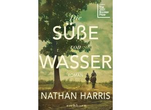 9783847901730 - Die Süße von Wasser - Nathan Harris Taschenbuch