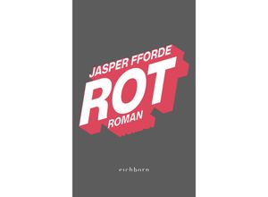 9783847901747 - Rot   Die Farben Bd2 - Jasper Fforde Kartoniert (TB)