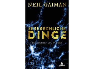 9783847906551 - Zerbrechliche Dinge - Neil Gaiman Gebunden