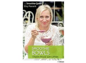 9783848009459 - Smoothie Bowls - Eliq Maranik Gebunden