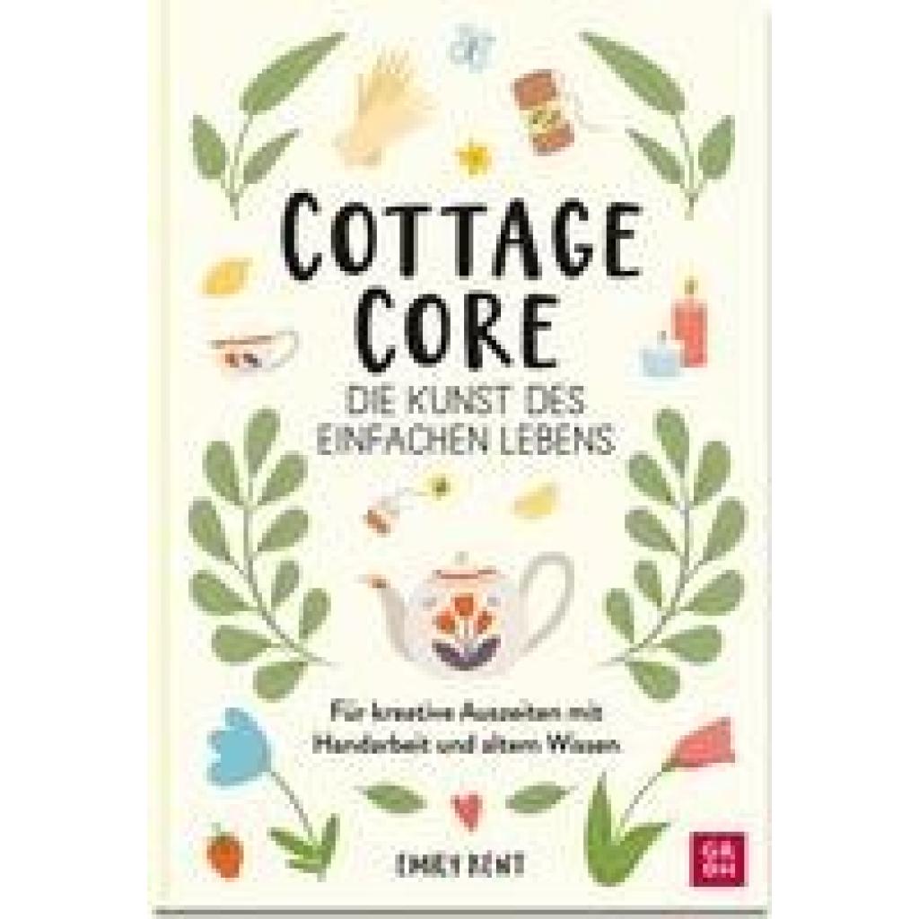 9783848501618 - Kent Emily Cottagecore - Die Kunst des einfachen Lebens