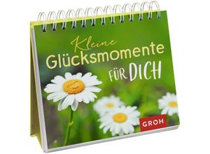 9783848523771 - Kleine Glücksmomente für dich - Groh Verlag Kartoniert (TB)