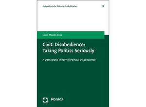 9783848715176 - CiviC Disobedience Taking Politics Seriously - Claire Moulin-Doos Gebunden