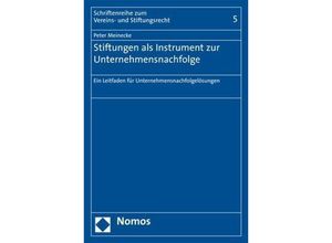 9783848755028 - Stiftungen als Instrument zur Unternehmensnachfolge - Peter Meinecke Kartoniert (TB)