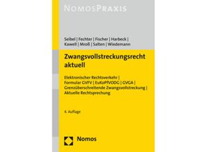 9783848756902 - Zwangsvollstreckungsrecht aktuell - Mark Seibel Maria Fechter Nikolaj Fischer Reinhold Geimer Nils Harbeck Holger Kawell Stefan Mroß Salten Kartoniert (TB)