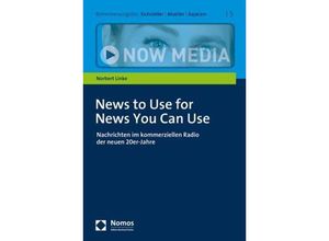 9783848762682 - News to Use for News You Can Use - Norbert Linke Kartoniert (TB) 9783848762682 - News to Use for News You Can Use - Norbert Linke Kartoniert (TB)