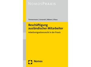 9783848762880 - Beschäftigung ausländischer Mitarbeiter - Petra Timmermann Julia Uznanski Gunther Mävers Sebastian Klaus Kartoniert (TB)