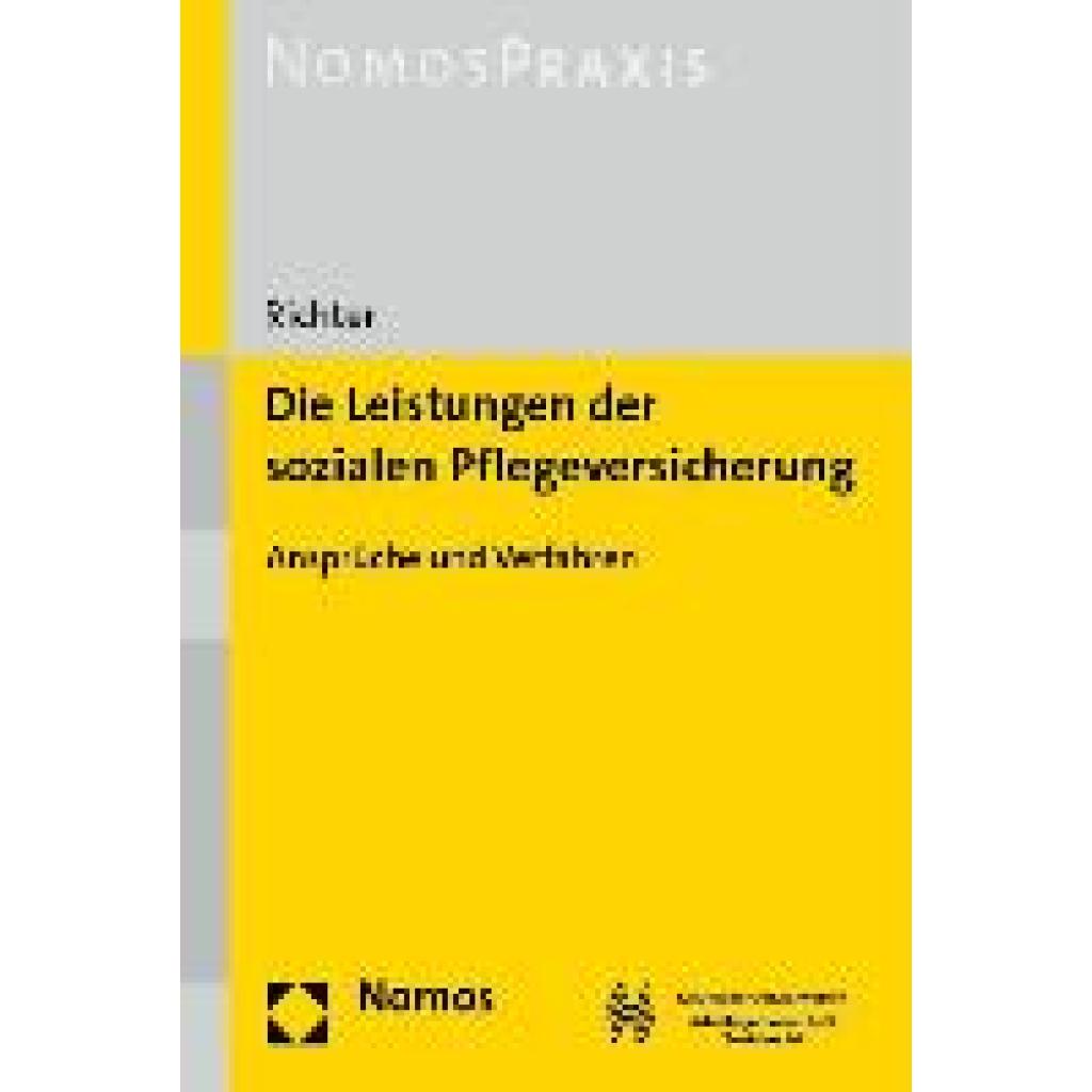 9783848765881 - Die Leistungen der sozialen Pflegeversicherung - Ronald Richter Kartoniert (TB)