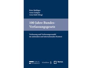 9783848770250 - 100 Jahre Bundes-Verfassungsgesetz Kartoniert (TB)